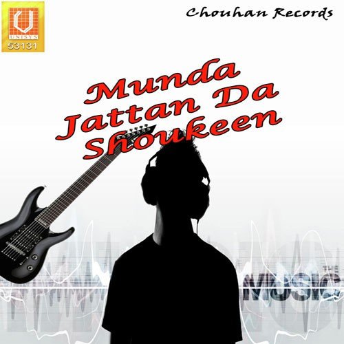 Munda Jattan Da Shoukeen