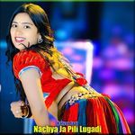 Nachya Ja Pili Lugadi