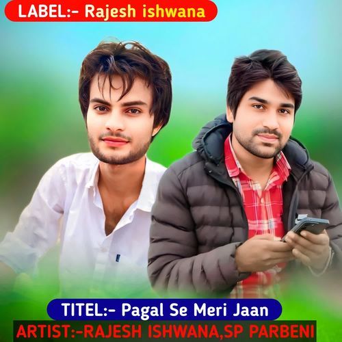 Pagal Se Meri Jaan