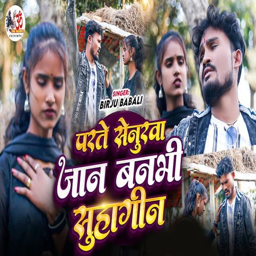 Parte Senurwa Jaan Banbhi Suhagin