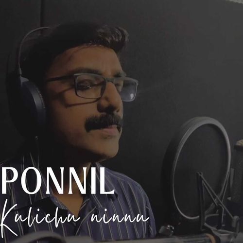 Ponnil Kulichu Ninnu