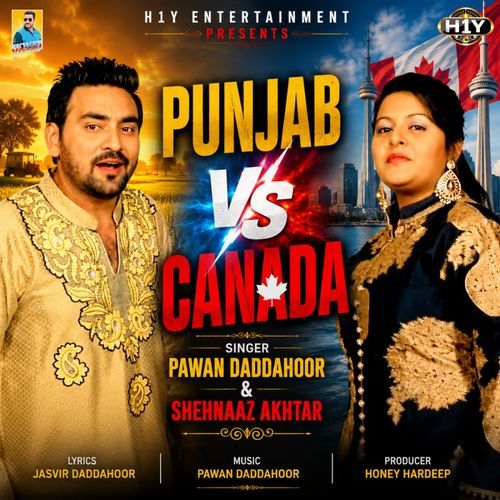 Punjab VS Canada (Punjabi Duet Song)