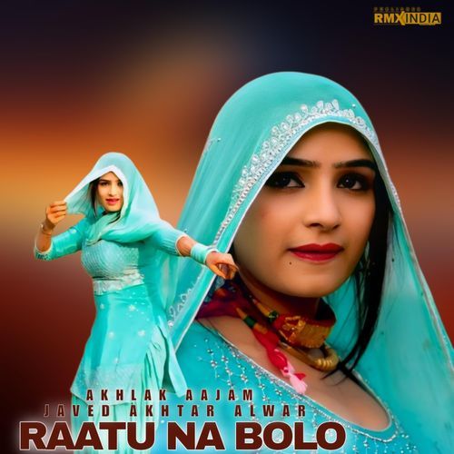 Raatu Na Bolo