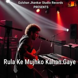 Rula Ke Mujhko Kahan Gaye