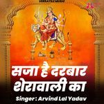 Saja Hai Darbar Sherawali Ka