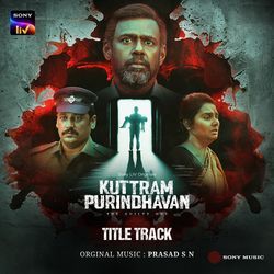 Soul of Kuttram Purindhavan (From "Kuttram Purindhavan")