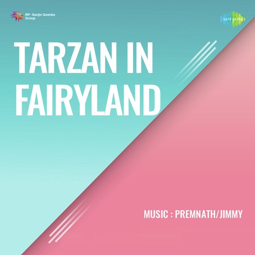 Tarzan In Fairyland
