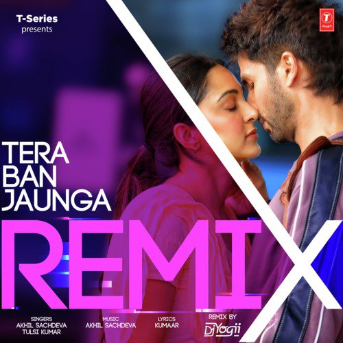 Tera Ban Jaunga Remix