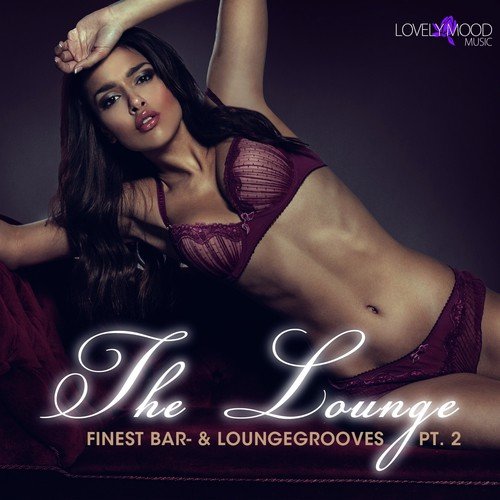 The Lounge, Pt. 2 (Finest Bar & Loungegrooves)
