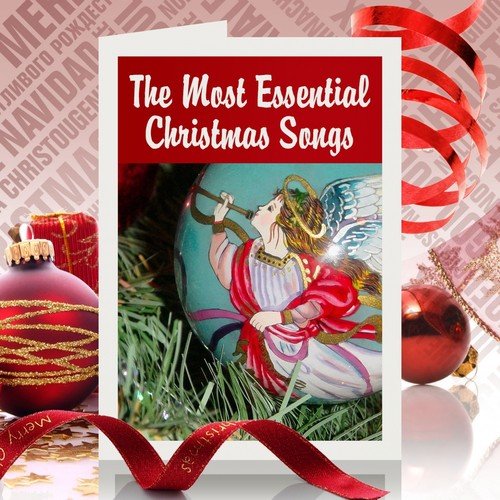 The Most Essential Christmas Songs