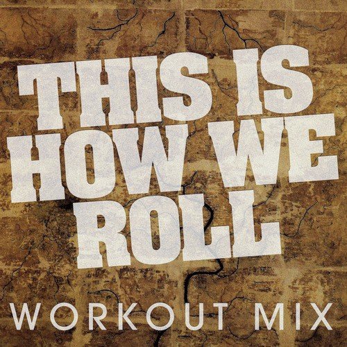 This Is How We Roll - Single