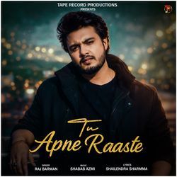 Tu Apne Raaste