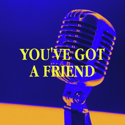 You&#039;ve Got a Friend_poster_image