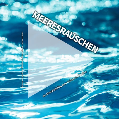 #01 Meeresrauschen als Einschlafhilfe, zum Chillen und Baden_poster_image