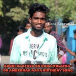 Adchi Kaatava En Para Molatha - DR Ambedkar Aaya Birthday Song
