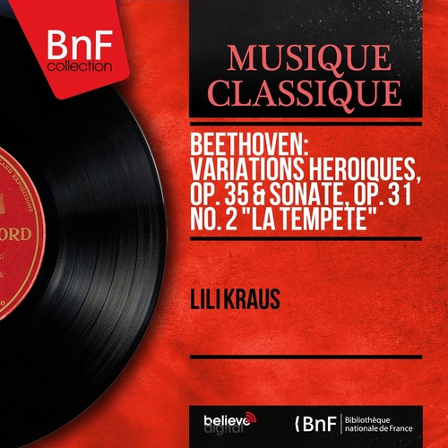 Beethoven: Variations héroïques, Op. 35 &amp; Sonate, Op. 31 No. 2 &quot;La tempête&quot; (Mono Version)_poster_image