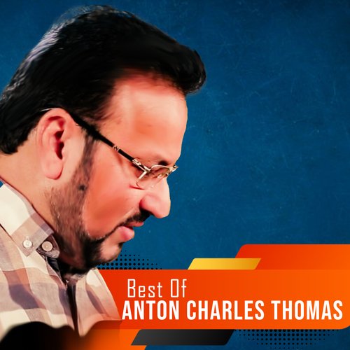 Best Of Anton Charles Thomas