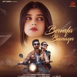 Bewafa Banaya-CVsqYjJ2aAA