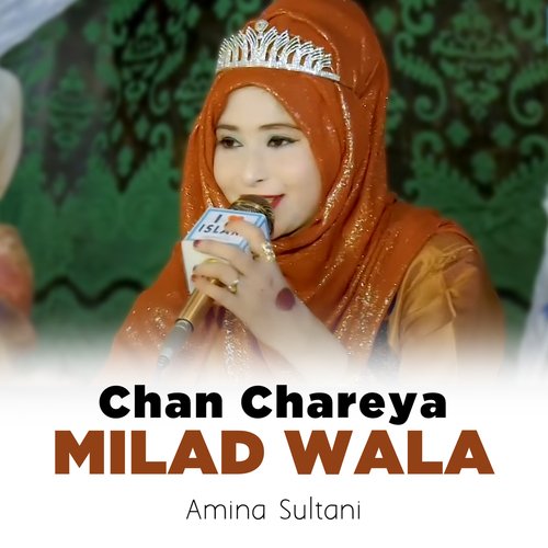 Chan Chareya Milad Wala