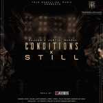 Conditions × Still