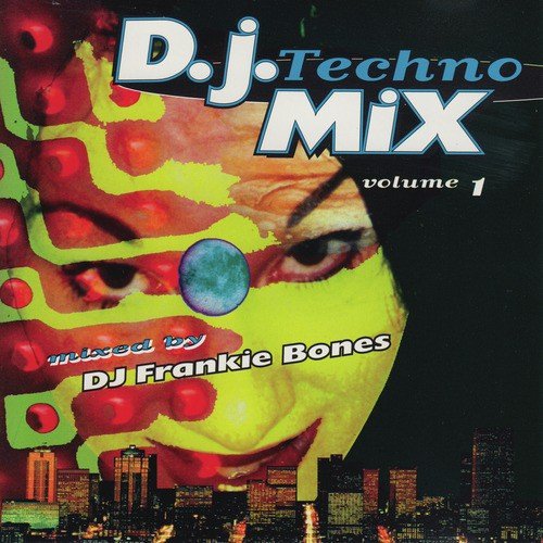 D.J. Techno Mix, Vol. 1