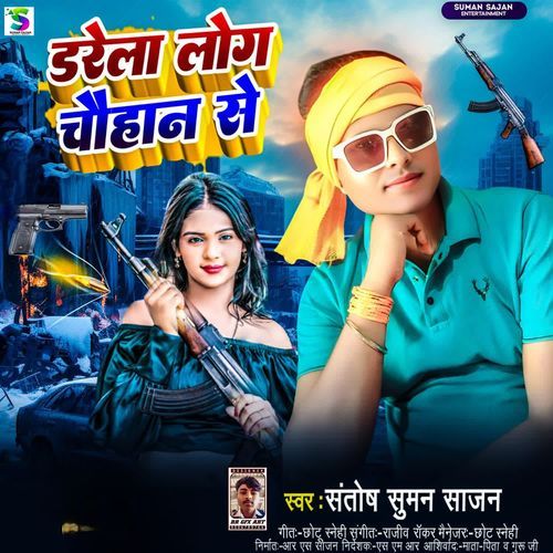 Darela Log Chauhan Se
