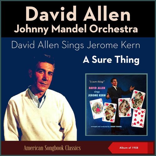 David Allen Sings Jerome Kern - A Sure Thing (Album of 1958)_poster_image