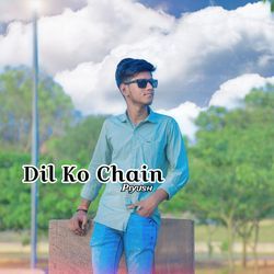 Dil Ko Chain-NgQ6CCJ,VEk