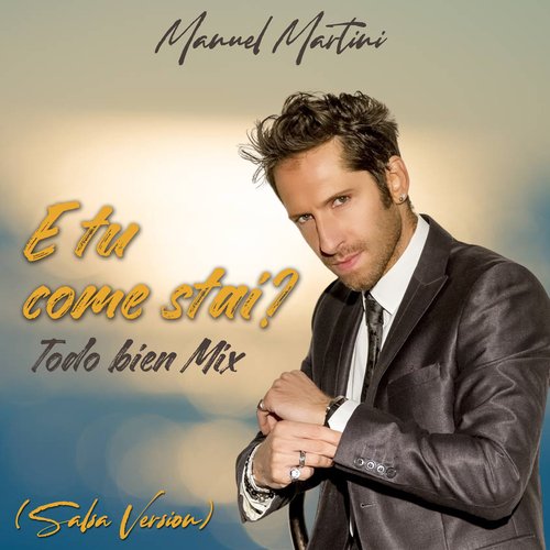 E tu come stai / Todo bien (Salsa Version, Mix)_poster_image