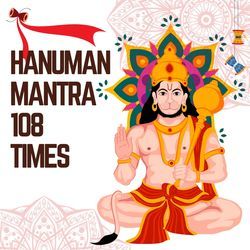 Hanuman Mantra 108 Times