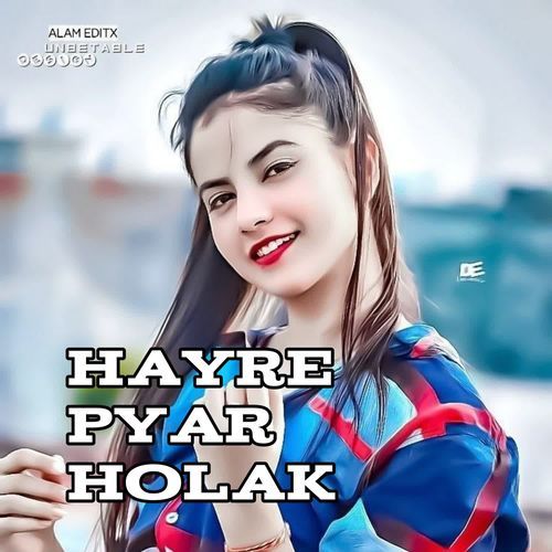Hayre Pyar Holak