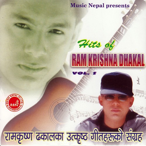 Hits Of Ramkrishna Dhakal