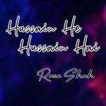 Hussain He Hussain Hai