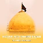 Hussain Jaisa Shaheed E Azam
