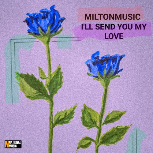 I&#039;ll send you my love - Single_poster_image