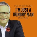 I'm Just a Hungry Man (Monster Remix)