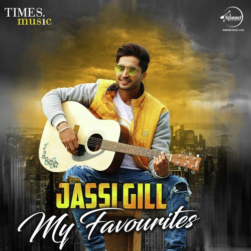 Jassi Gill - My Favourites