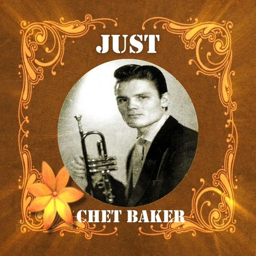 Just Chet Baker