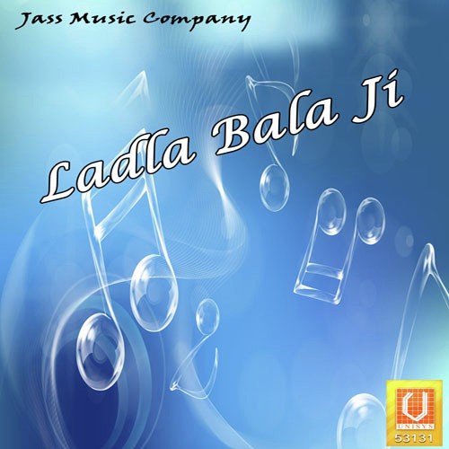 Ladla Bala Ji