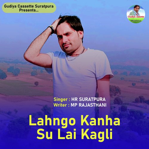 Lahngo Kanha Su Lai Kagli