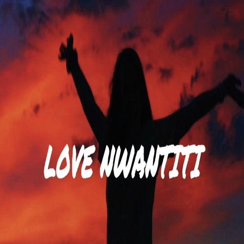 Love Nwantiti