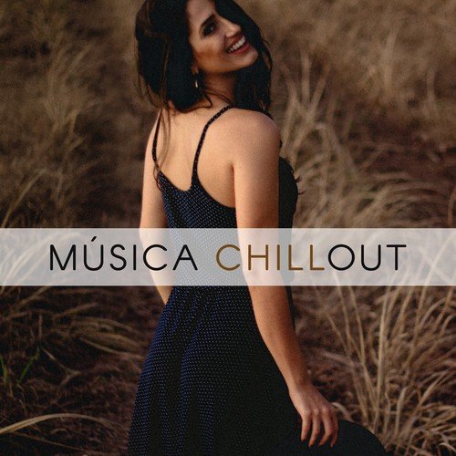 Música Chillout – Playa de Ibiza, Ambiente Música Electrónica, Festa Ibiza, Música Relaxante, Relajación Profunda