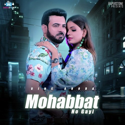 Mohabbat Ho Gayi