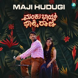 Maji Hudugi (From &quot;Manku Bhai Foxy Rani&quot;)-CgobUhZ0QX8