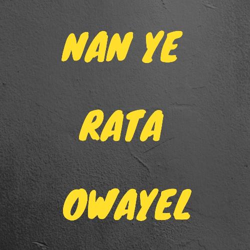 Nan Ye Rata Owayel