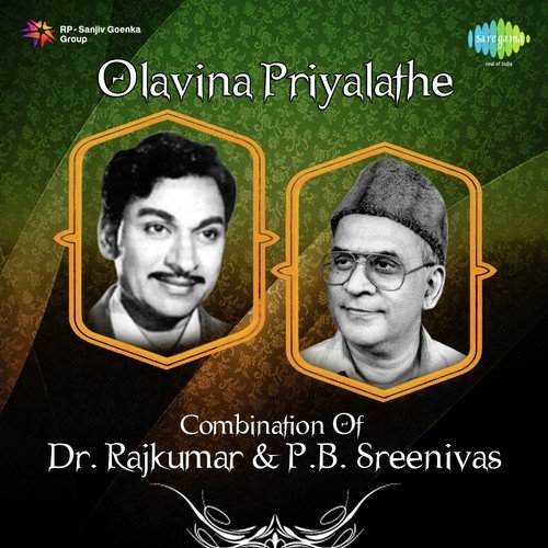 Olavina Priyalathe - Combination Of Dr. Rajkumar and P.B. Sreenivas