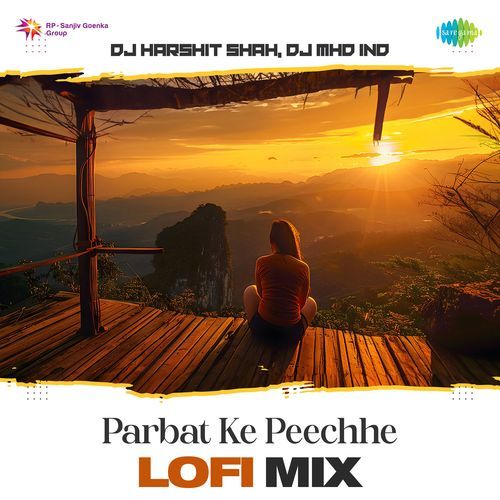 Parbat Ke Peechhe - Lofi Mix