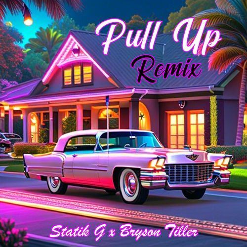 Pull Up (feat. Bryson Tiller) [Remix]_poster_image