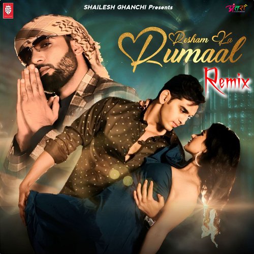 Resham Ka Rumaal (Remix)