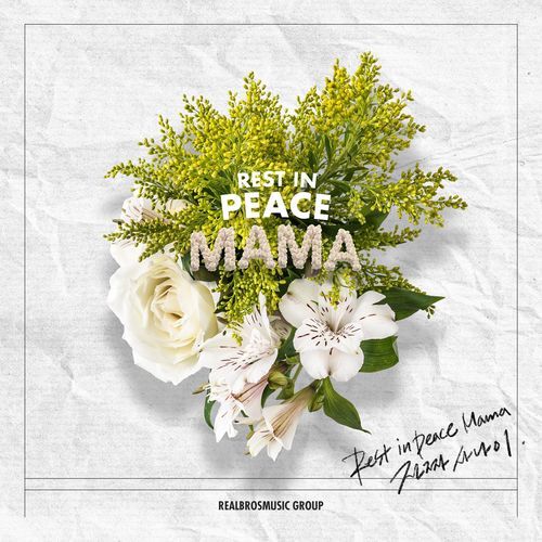 Rest in Peace Mama (feat. Beta)